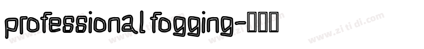 professional fogging字体转换